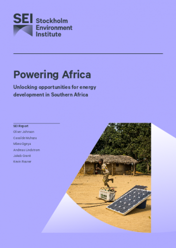 Powering Africa - Unlocking opportunities for energy development in Southern Africa