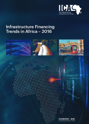 ICA-Infrastructure Financing Trends in Africa – 2016