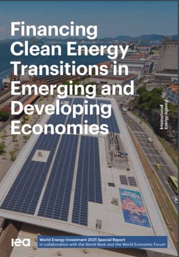 IEA 2021 Report on Financing Clean Energy Transitions